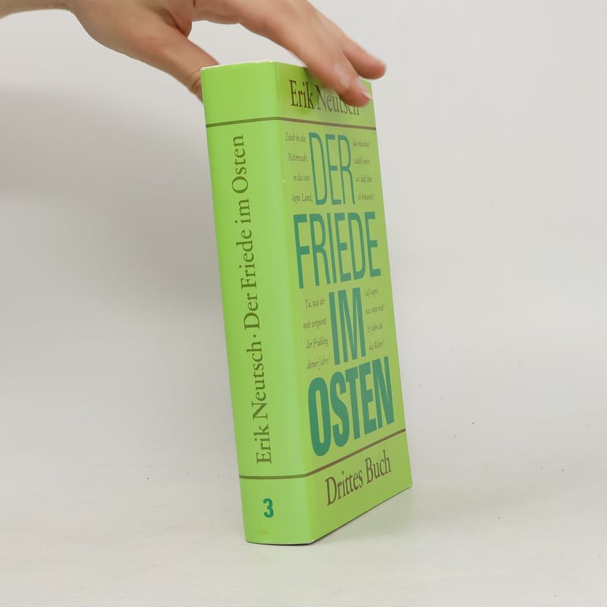 Erik Neutsch Der Friede im Osten. Drittes Buch
