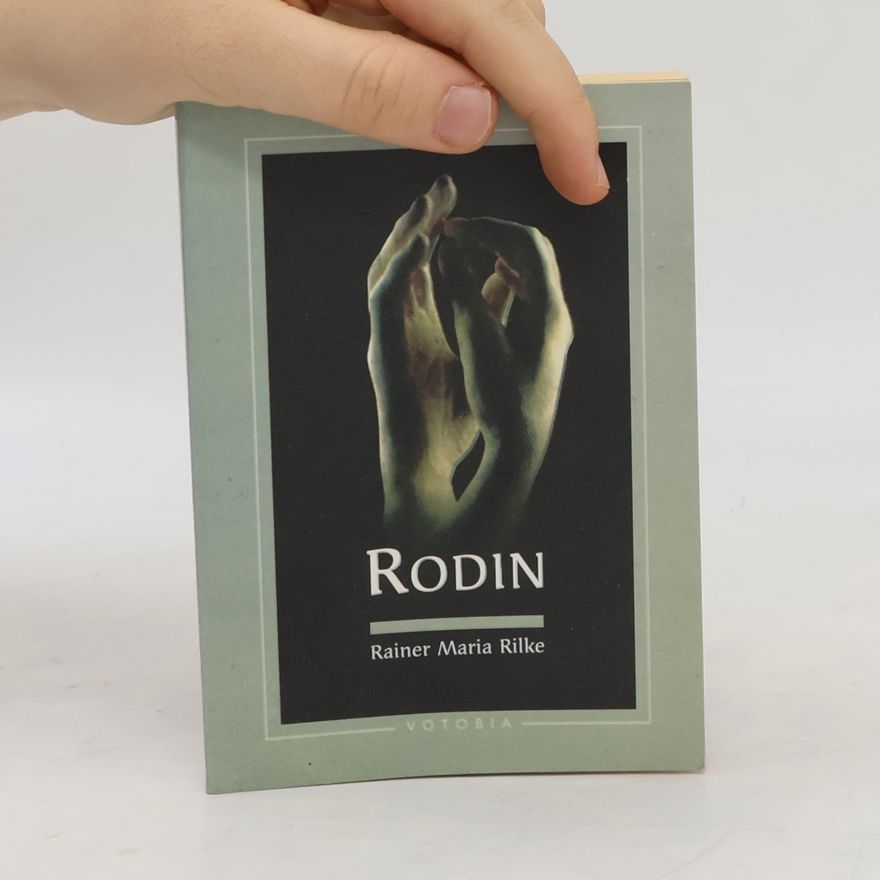 Rainer Maria Rilke Rodin