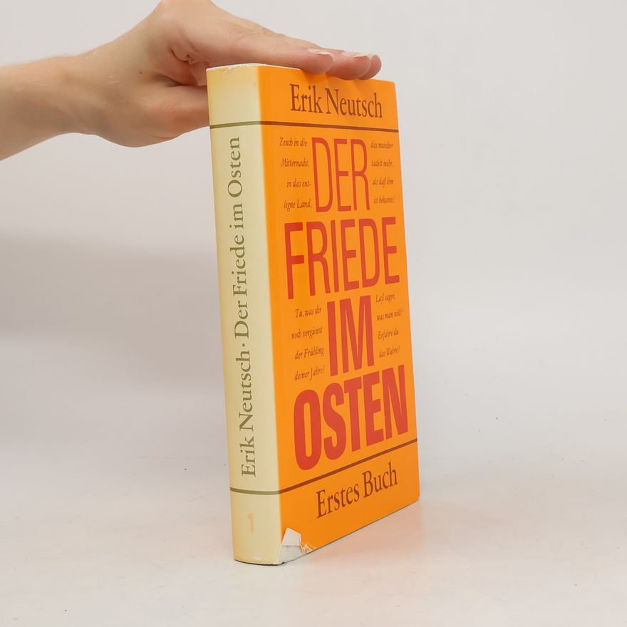 Erik Neutsch Der Friede im Osten