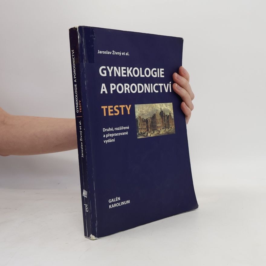 Jaroslav Živný Gynekologie a porodnictví. Testy