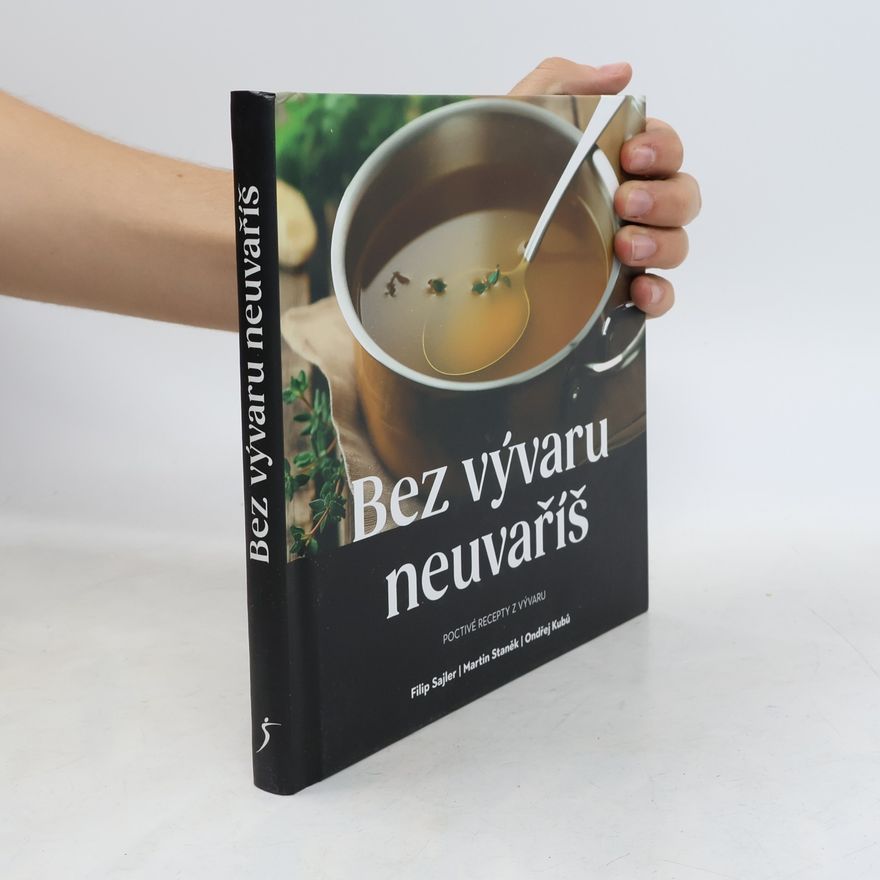 Ondřej Kubů Bez vývaru neuvaříš