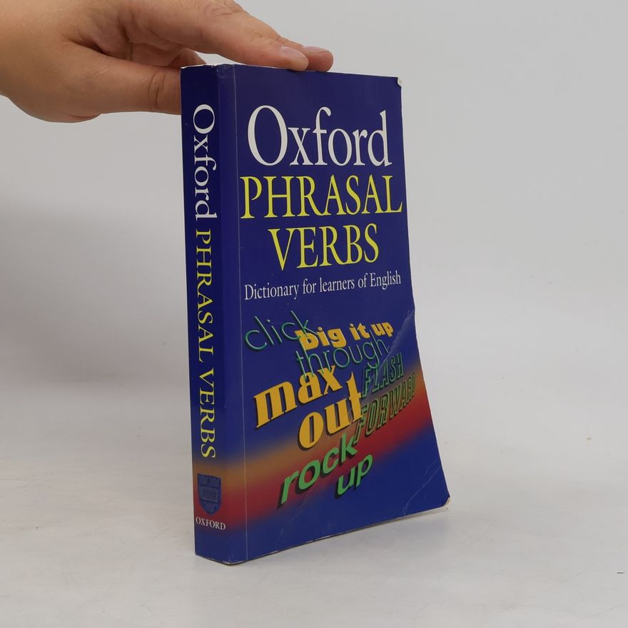 Autorenkollektiv Oxford phrasal verbs: Dictionary for learnes of English