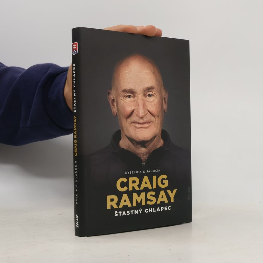 Tomáš Kyselica Craig Ramsay: Šťastný chlapec