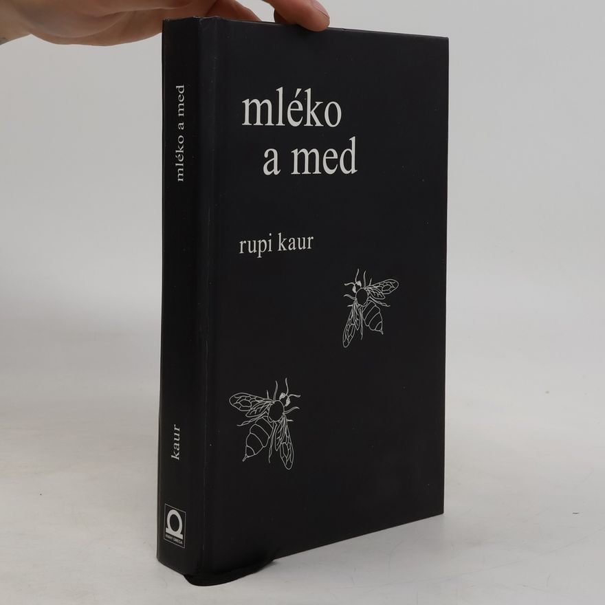 Rupi Kaur Mléko a med