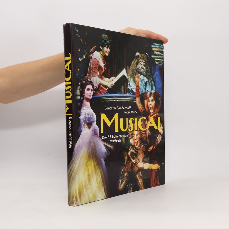Peter Weck Musical. Die 53 beliebtesten Musicals