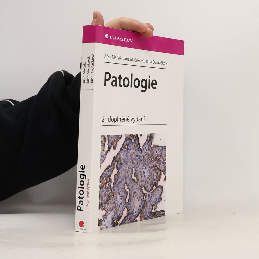 Jana Dvořáčková Patologie 2., doplněné vydání