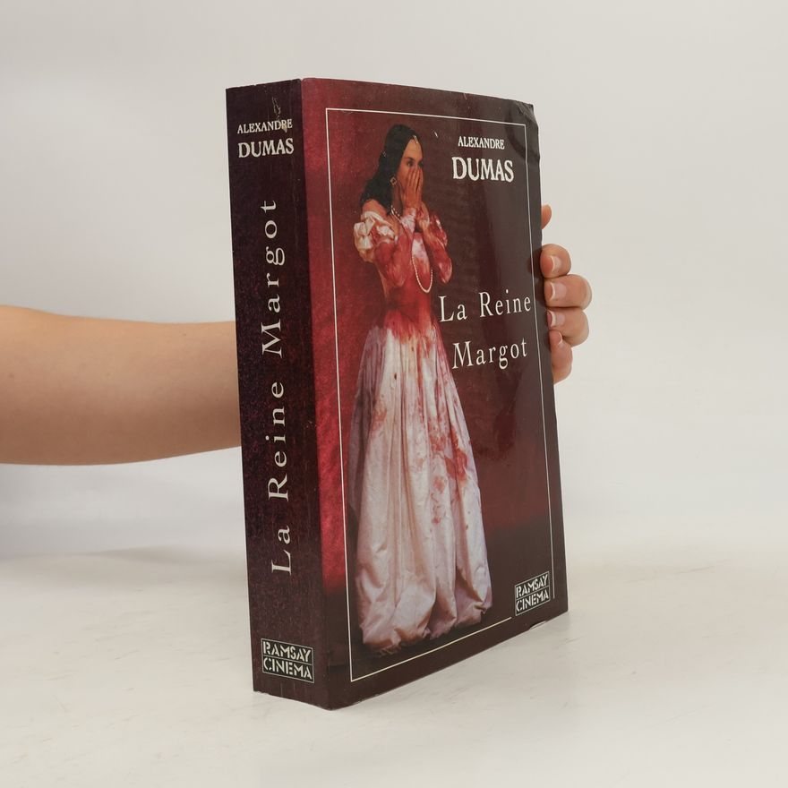 Alexandre Dumas La Reine Margot
