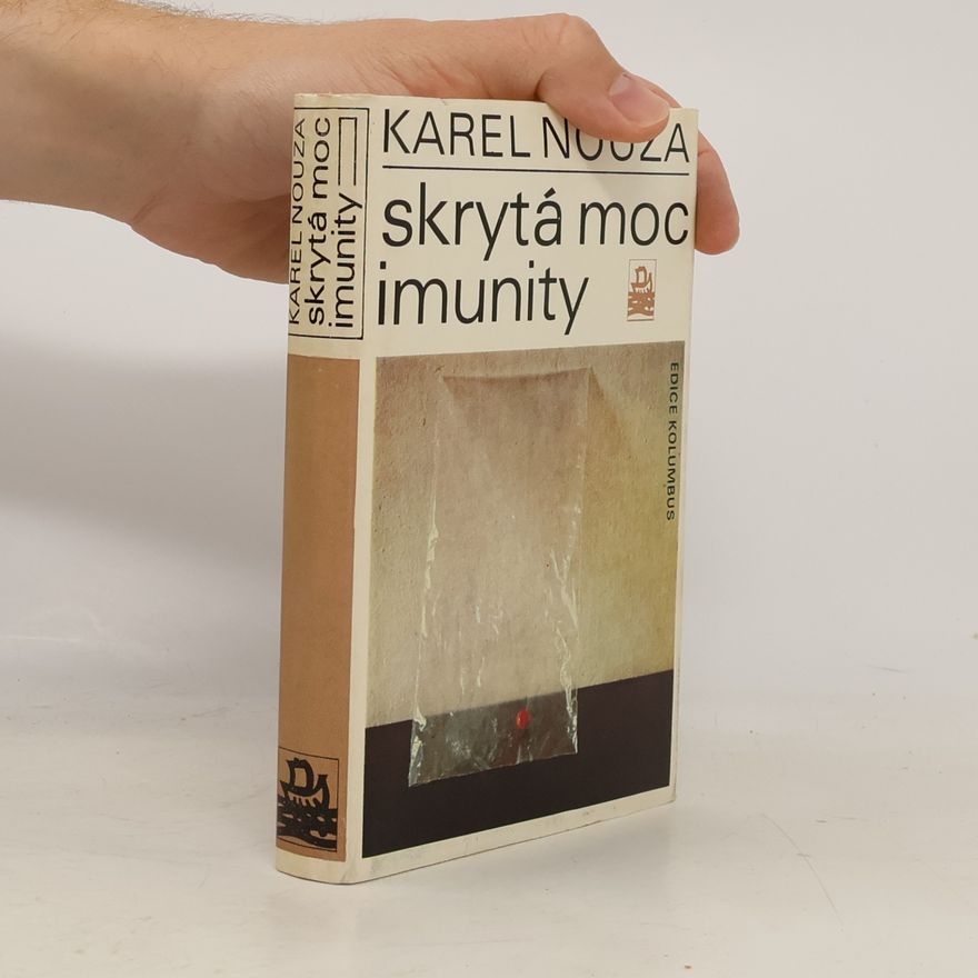 Karel Nouza Skrytá moc imunity