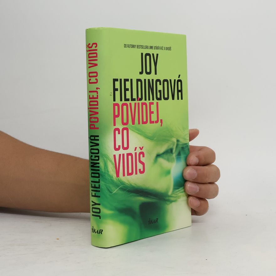 Joy Fielding Povídej, co vidíš