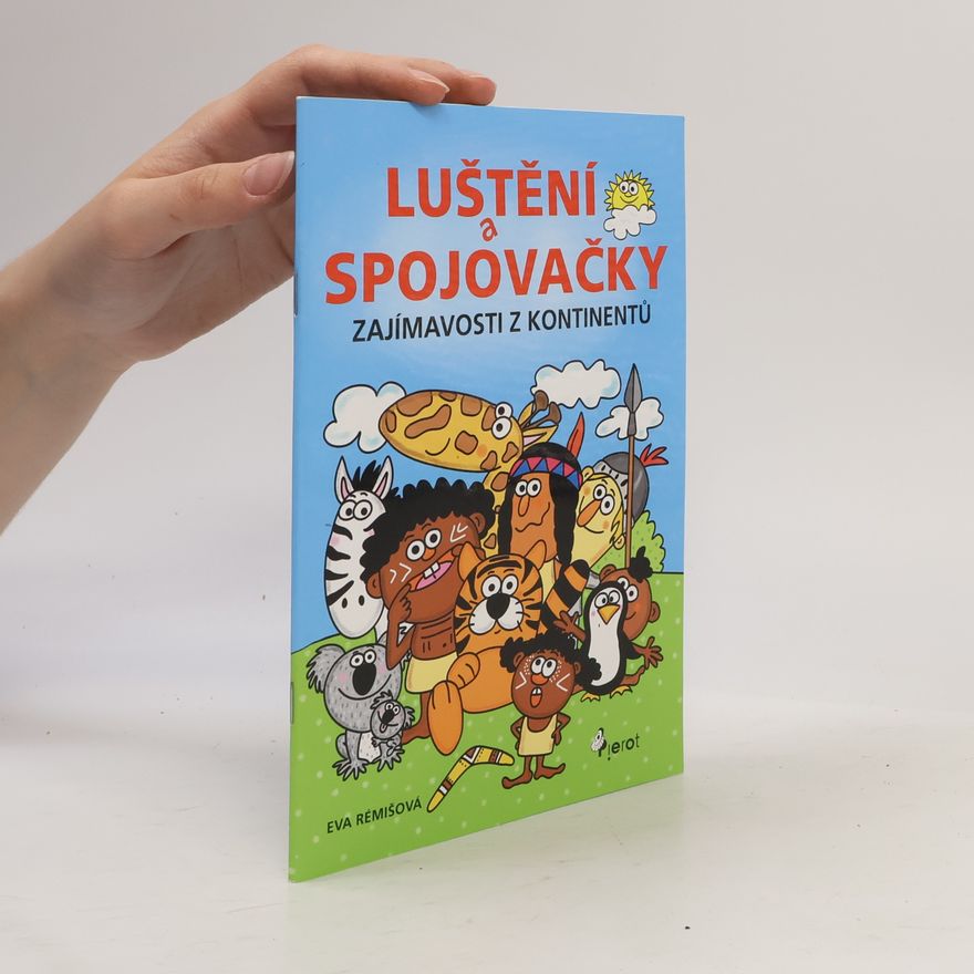 Eva Rémišová Zajímavosti z kontinentů - Luštění a spojovačky