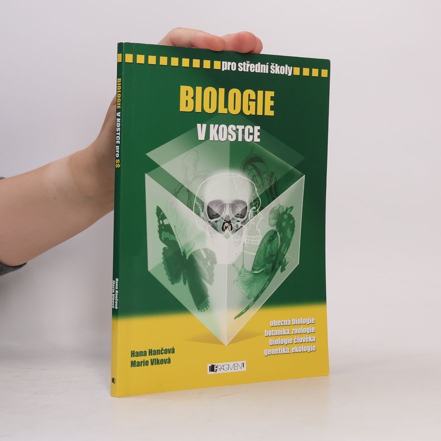 Marie Vlková Biologie v kostce : pro střední školy