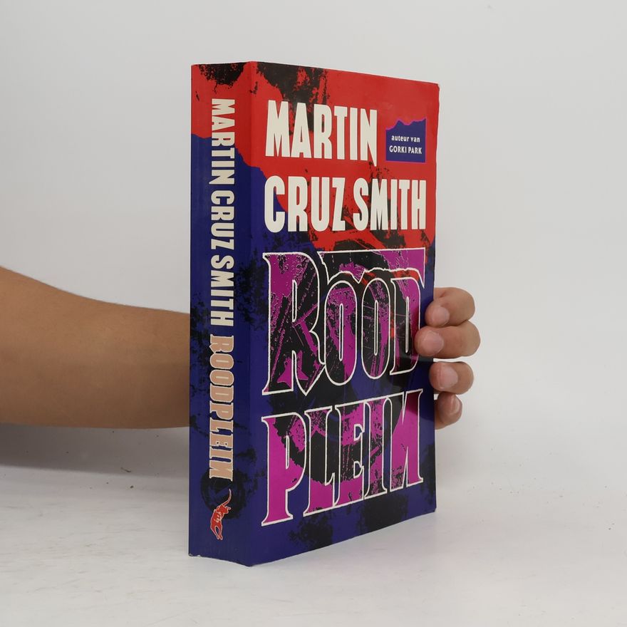 Martin Cruz-Smith Rood plein