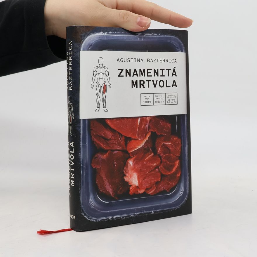 Augustina Bazterrica Znamenitá mrtvola