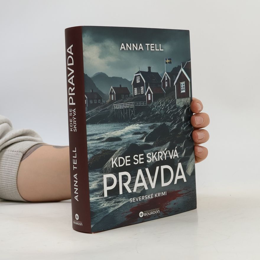 Anna Tell Kde se skrývá pravda