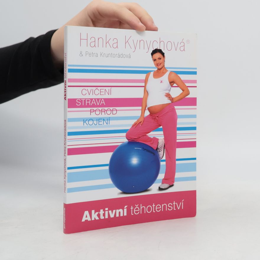 Hana Kynychová Aktivní těhotenství