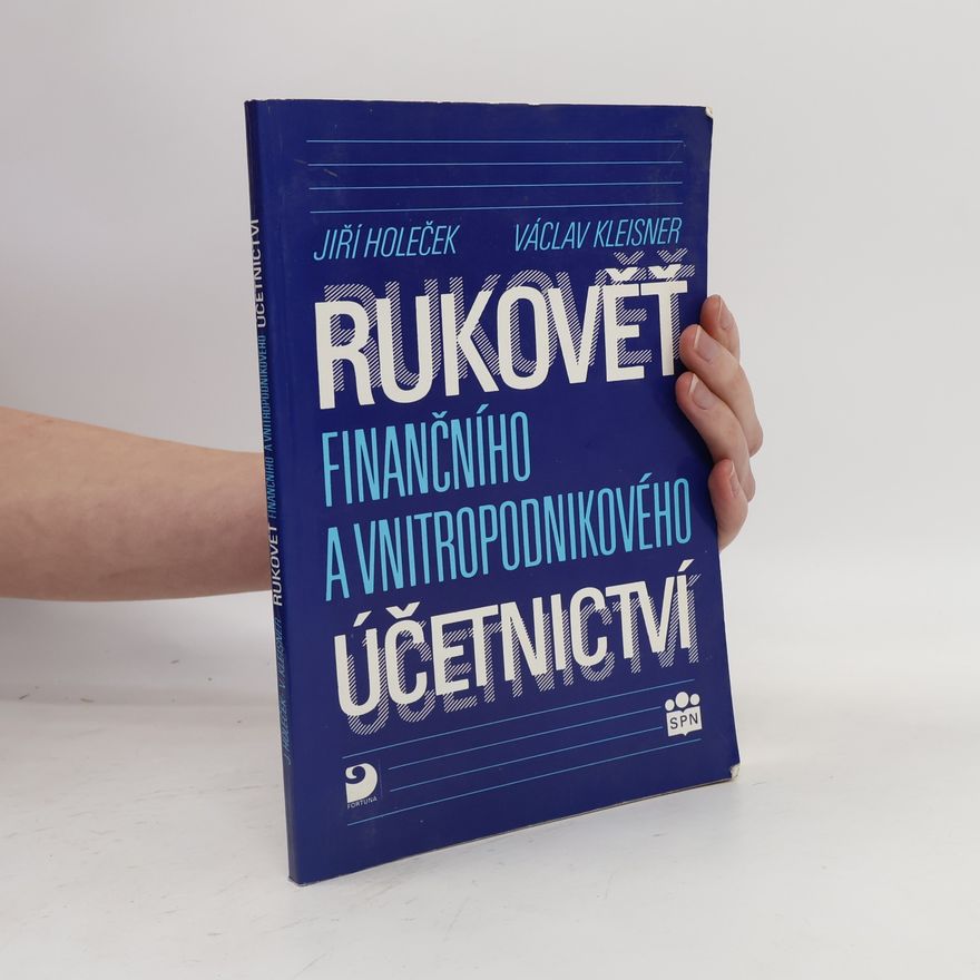 Václav Kleisner Rukověť finančního a vnitropodnikového účetnictví