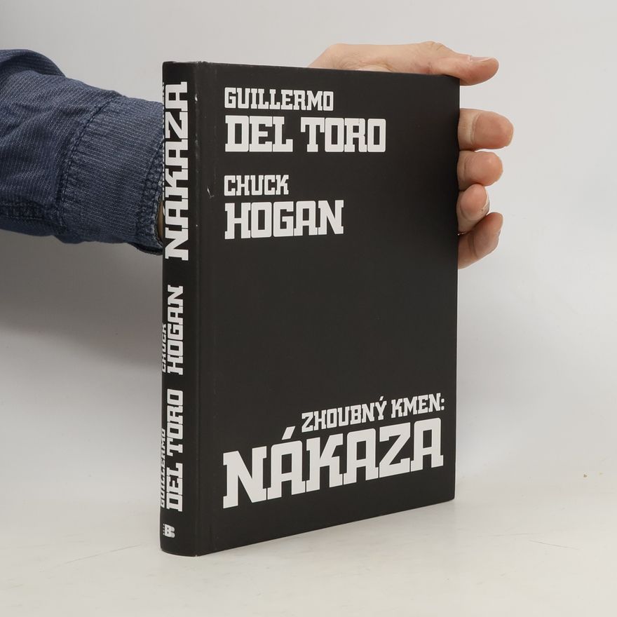 Guillermo del Toro Zhoubný kmen. Nákaza