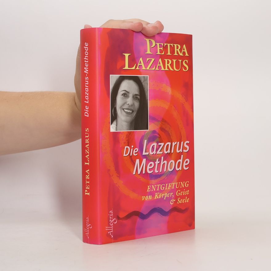 Petra Lazarus Die Lazarus-Methode