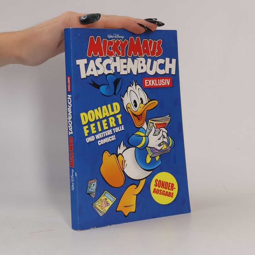Autorenkollektiv Micky Maus. Taschenbuch Exklusiv. Donald Feiert