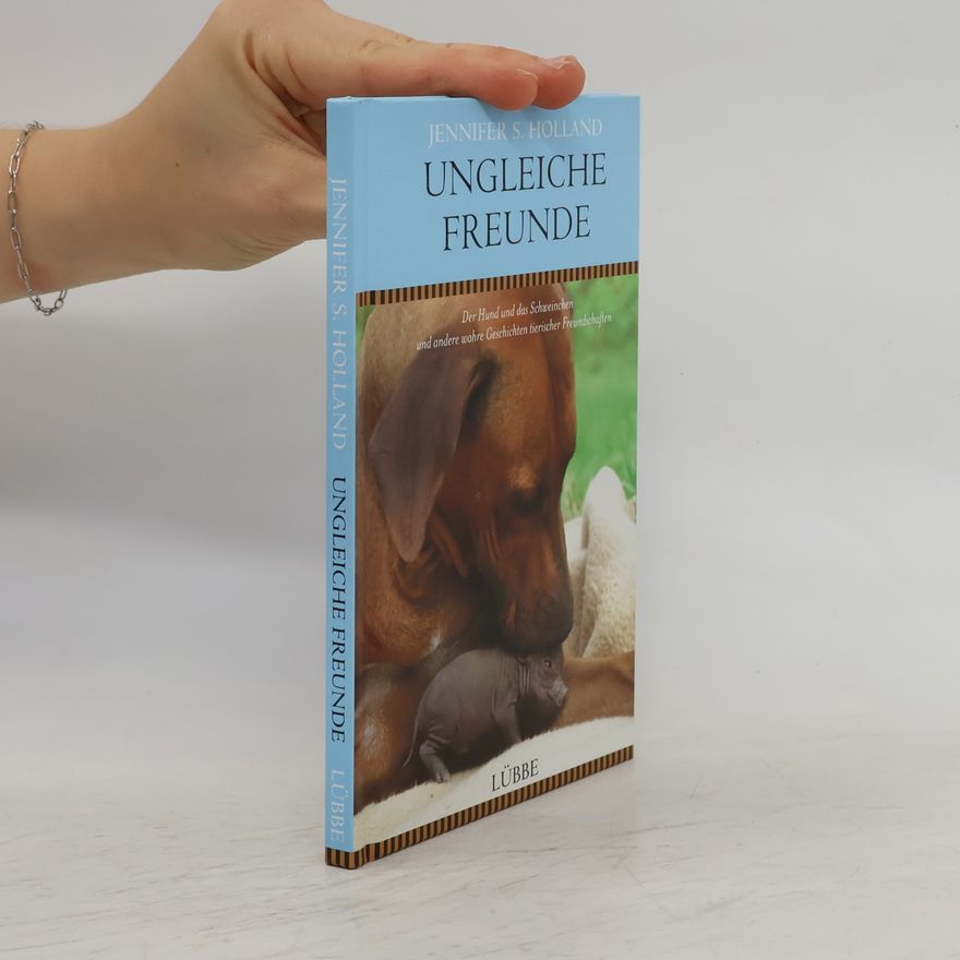 Jennifer Holland Ungleiche Freunde