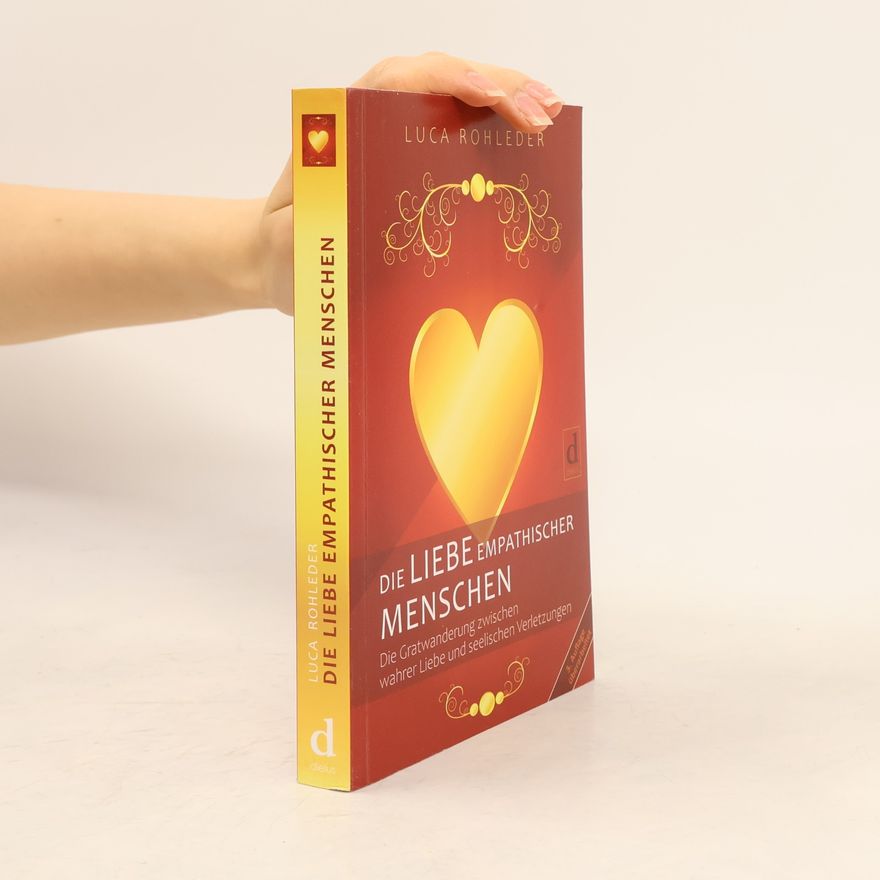 Luca Rohleder DIE LIEBE EMPATHISCHER MENSCHEN
