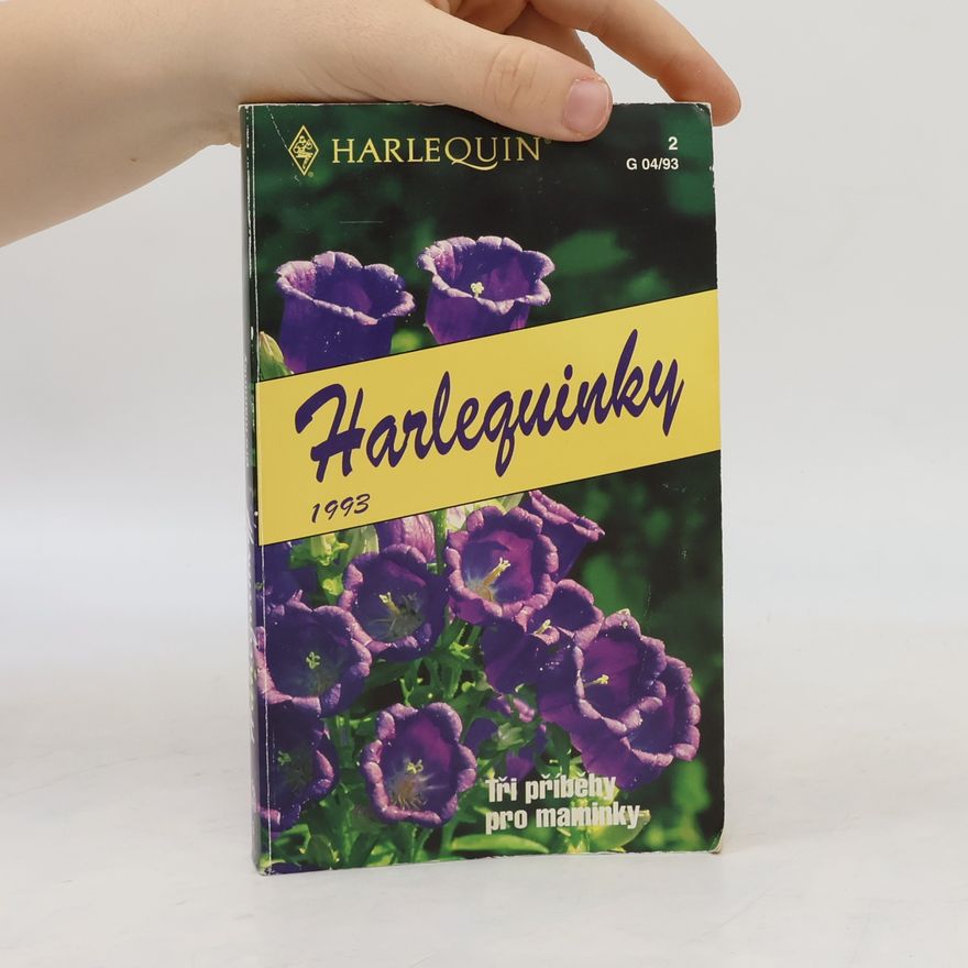 Collectif d'auteurs Harlequinky 1993: Tři příběhy pro maminky