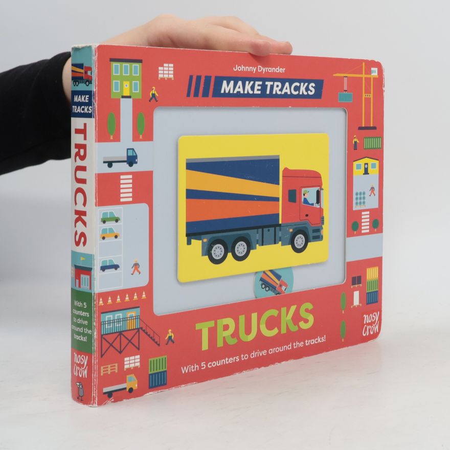 Johnny Dyrander Make Tracks: Trucks