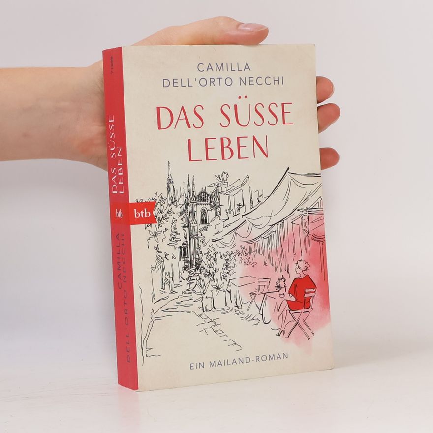 Camilla Dell Orto Necchi Das süsse Leben
