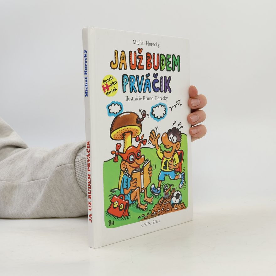 Michal Horecký Ja už budem prváčik