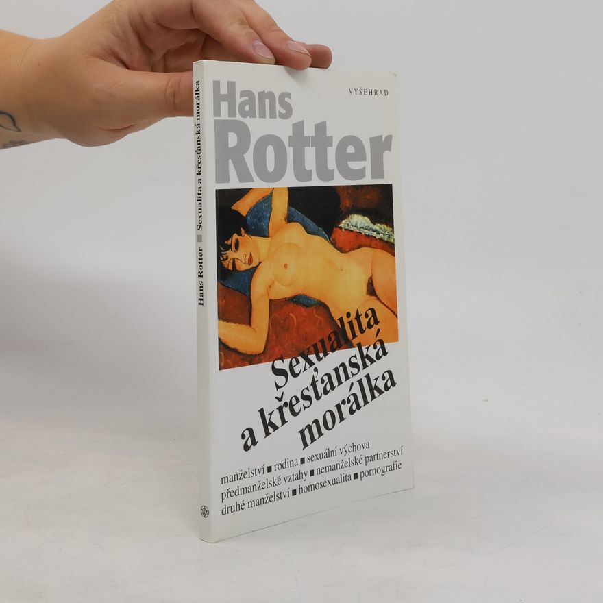 Hans Rotter Sexualita a křesťanská morálka