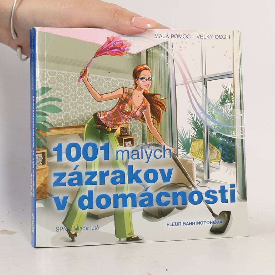 Fleur Barrington 1001 malých zázrakov v domácnosti
