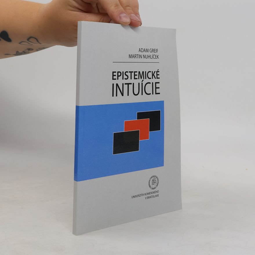 Martin Nuhlíček Epistemické intuície