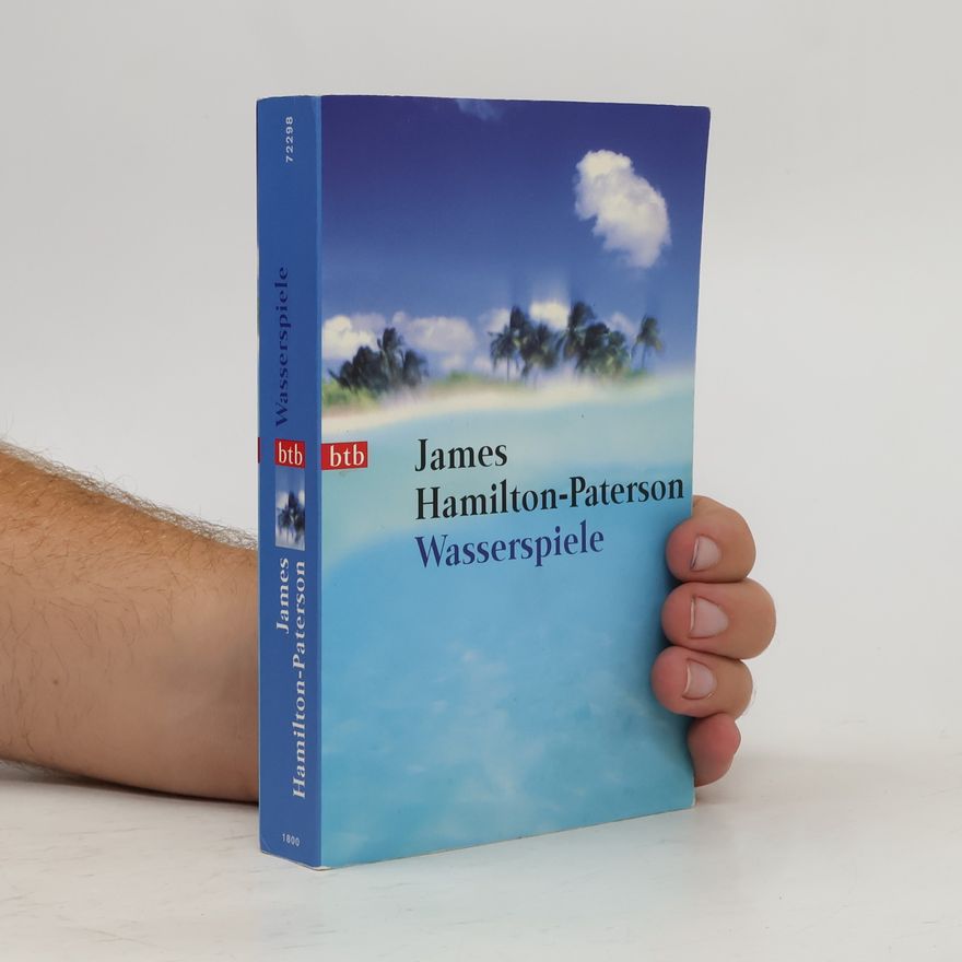 James Hamilton Paterson Wasserspiele