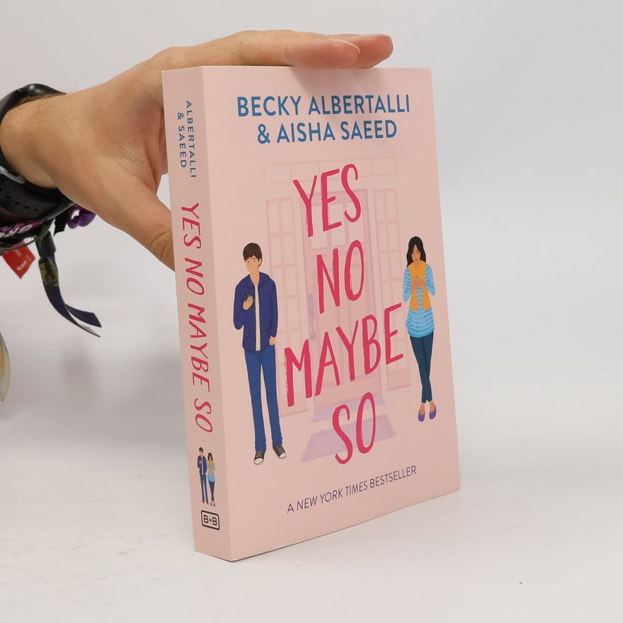 Becky Albertalli Yes No Maybe So