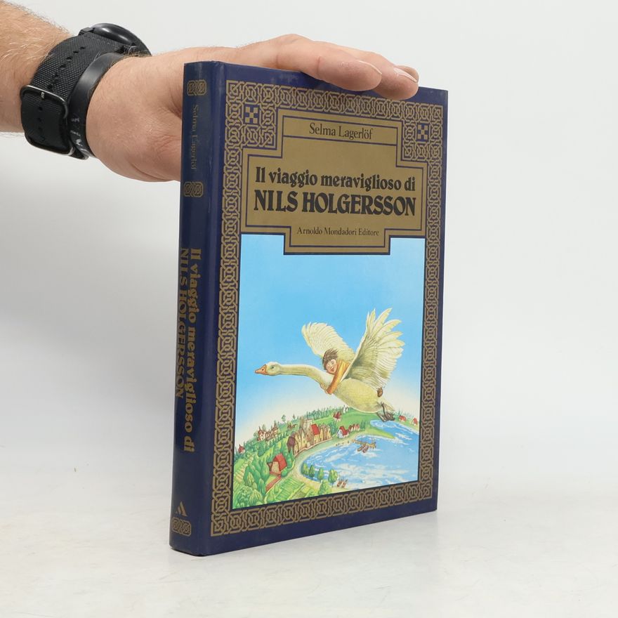 Selma Lagerlöf Il viaggio meraviglioso di Nils Holgersson