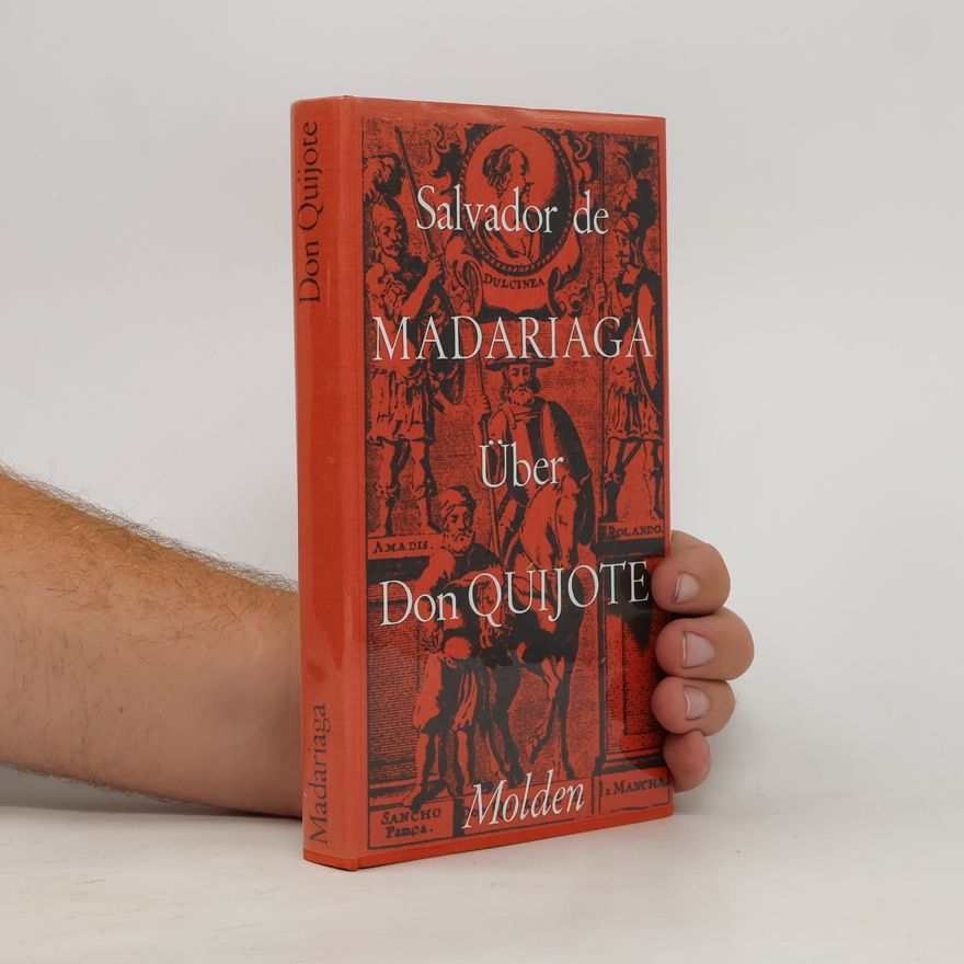 Salvador de Madariaga y Rojo Über Don Quijote
