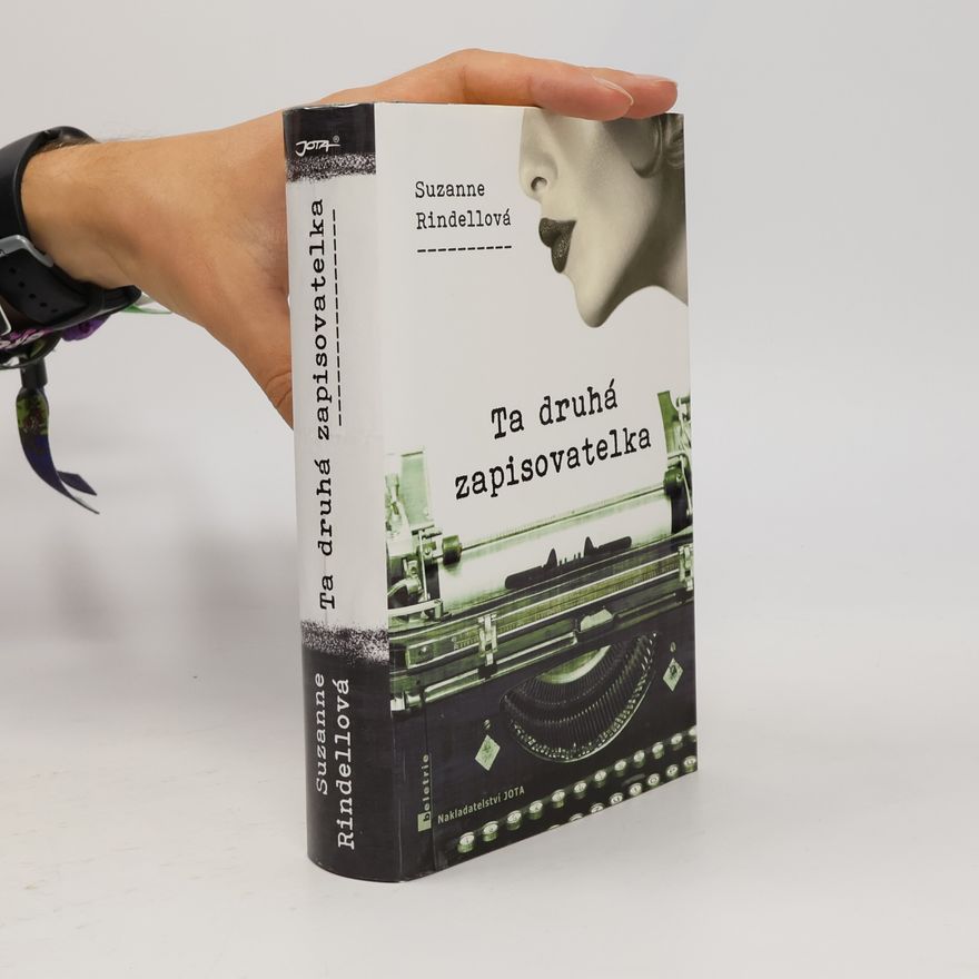Suzanne Rindell Ta druhá zapisovatelka