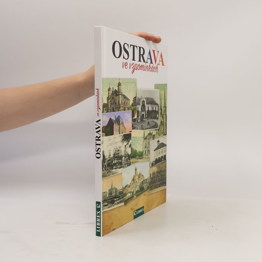 Bohuslav Žarský Ostrava ve vzpomínkách