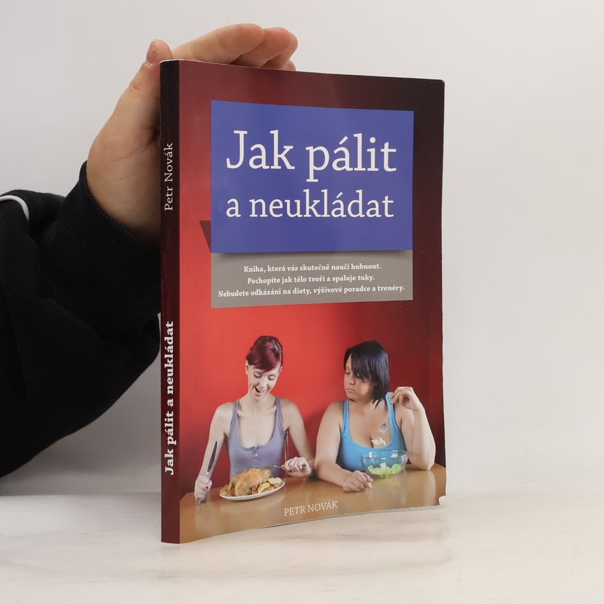 Petr Novák Jak pálit a neukládat