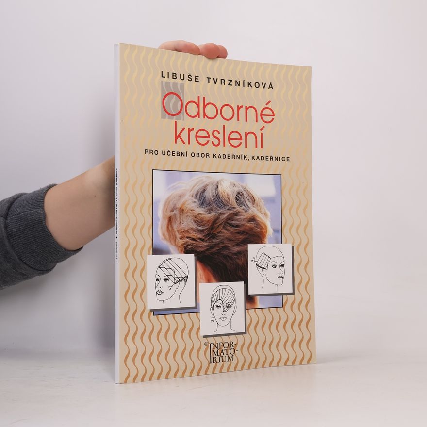 Libuše Tvrzníková Odborné kreslení pro učební obor Kadeřník, Kadeřnice