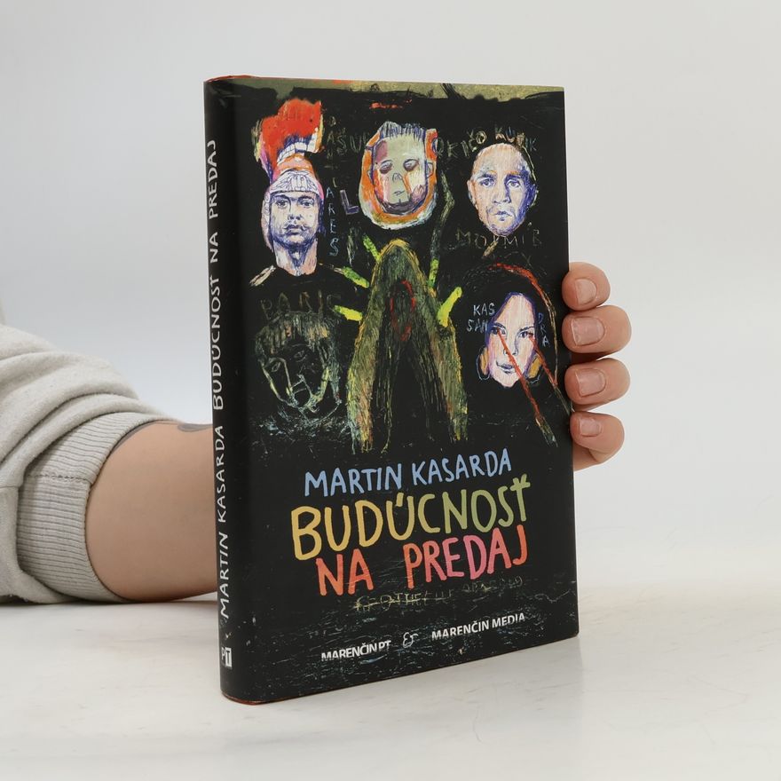 Martin Kasarda Budúcnosť na predaj