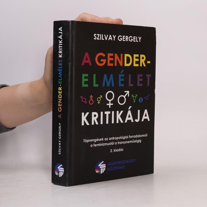 Gergely Szilvay A genderelmélet kritikája