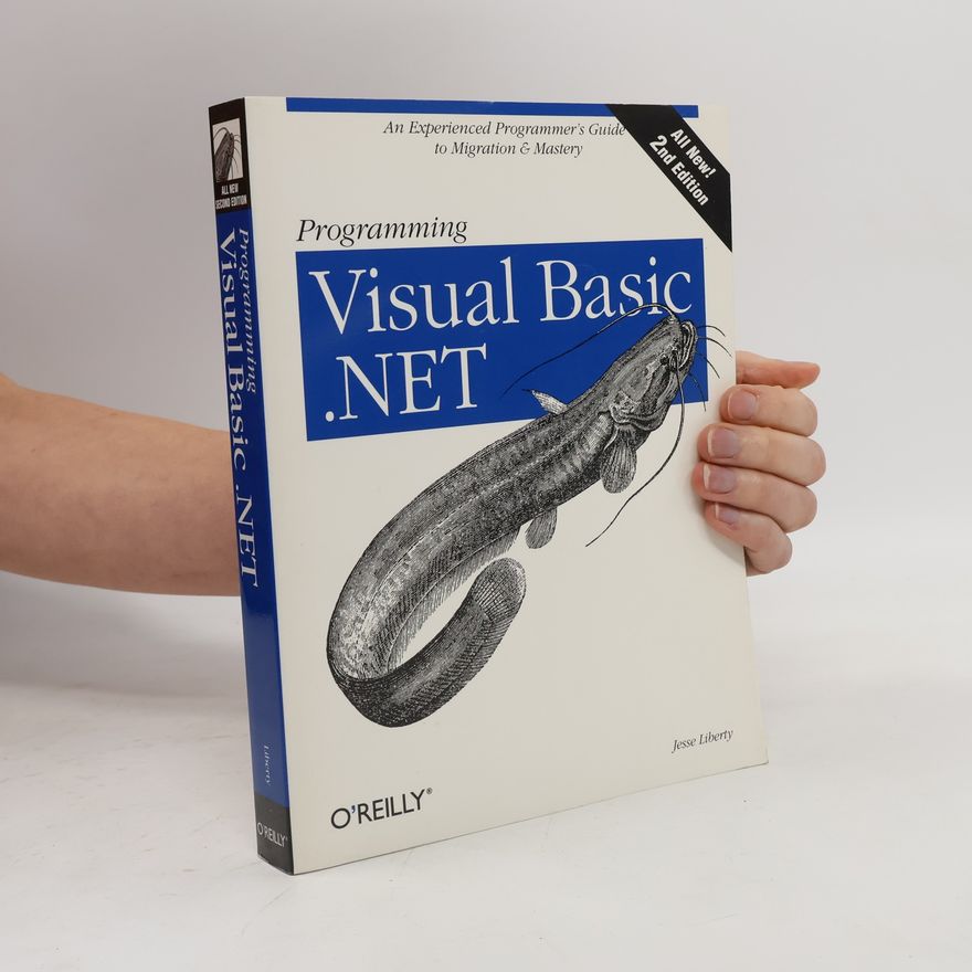 Jesse Liberty Programming Visual Basic .NET, 2nd Edition