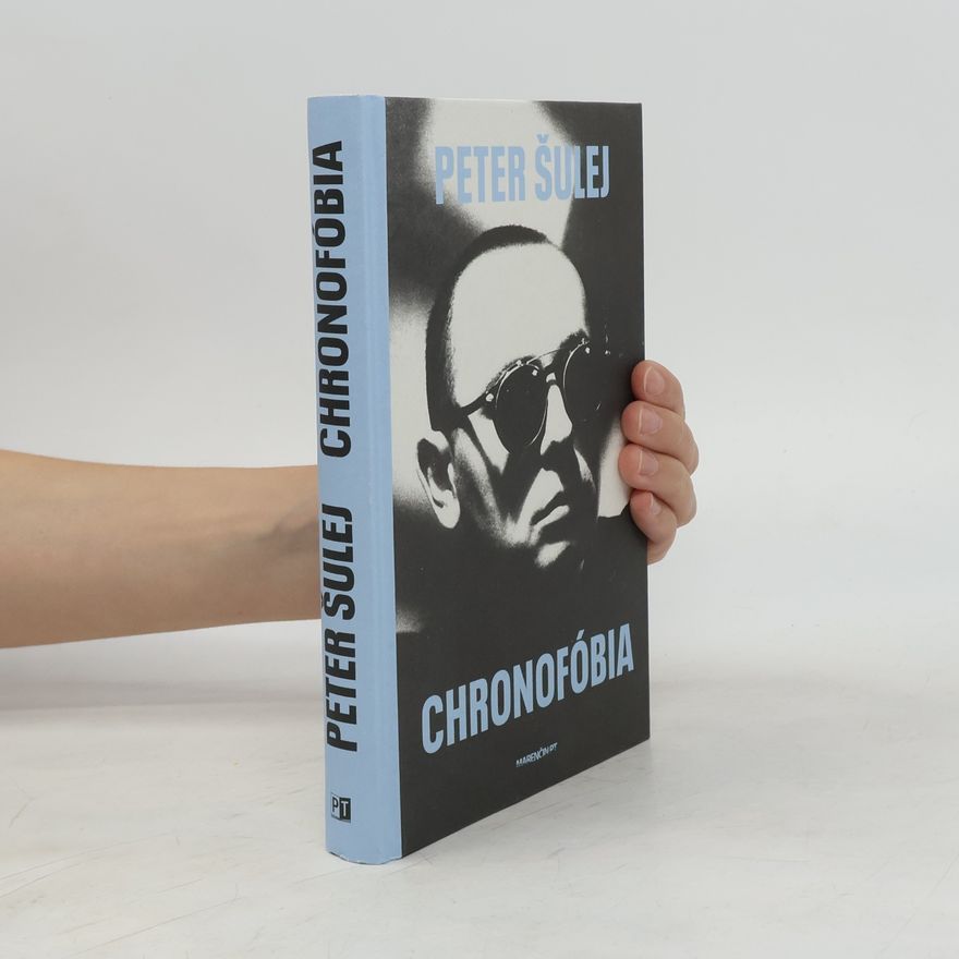 Peter Šulej Chronofóbia