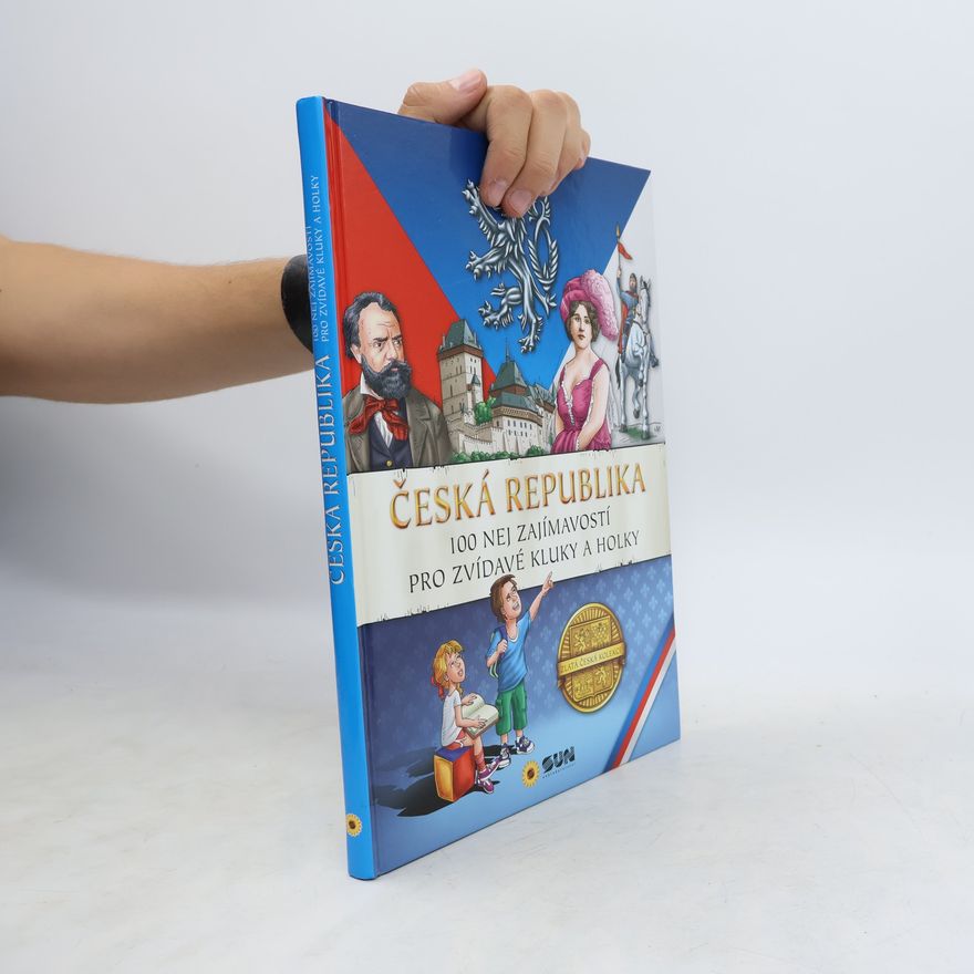 Dita Křišťanová Česká republika - 100 nej zajímavostí pro zvídavé kluky a holky