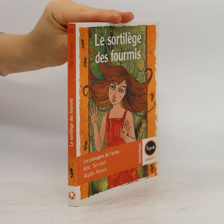 Agata Kawa Le sortilège des fourmis