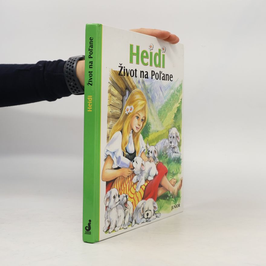 Marie-José Maury Heidi - Život na Poľane