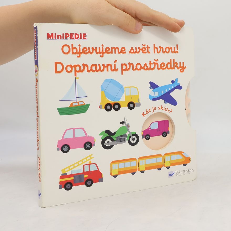 Nathalie Choux Objevujeme svět hrou! - Dopravní prostředky