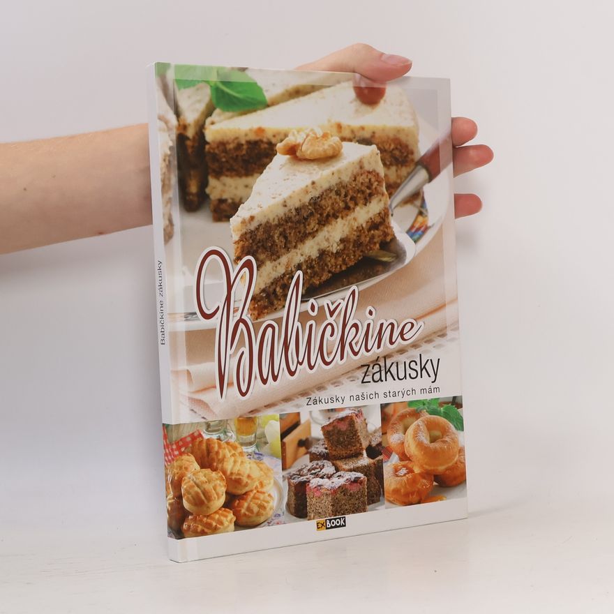 Kolektiv autorů Babičkine zákusky