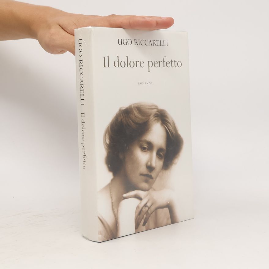 Ugo Riccarelli Il dolore perfetto